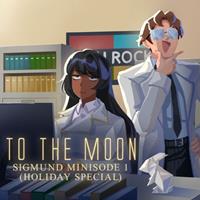 To the Moon : Sigmund [2025]