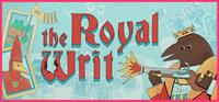 The Royal Writ [2025]