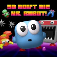 3D Don't Die Mr. Robot [2024]