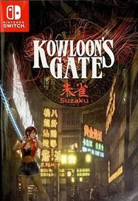 Kowloon’s Gate Suzaku [2026]