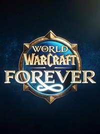 World of Warcraft : Forever [2026]