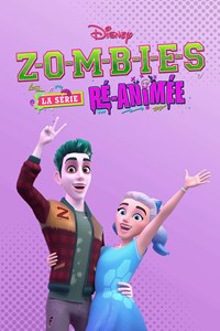 Zombies: The Re-Animated Series [2024]