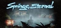 Springs, Eternal [2026]