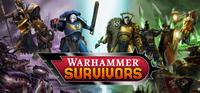 Warhammer Survivors [2026]