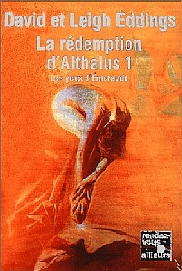 La Rédemption d'Althalus : Les Yeux d'Emeraude #1 [2001]