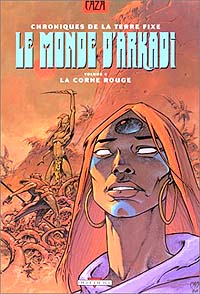 Le Monde d'Arkadi : La Corne Rouge #4 [1992]