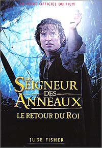 Le Seigneur des Anneaux : Le Retour du Roi - Le livre du film [2003]