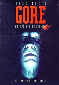 Gore - Autopsie d'un cinéma [1994]