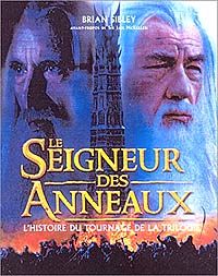 La trilogie du Seigneur des Anneaux : Le Seigneur des Anneaux - L'histoire du tournage de la trilogie [2003]