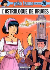 Yoko Tsuno : L'astrologue de Bruges #20 [1994]