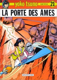 Yoko Tsuno : La porte des âmes #21 [1996]