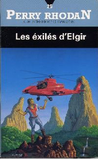 Perry Rhodan : Atlan et Arkonis : Les Exilés d'Elgir #25