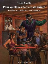 Garrett, détective privé : Pour quelques deniers de cuivre #3 [2005]