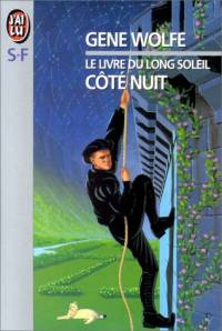 Le Livre du Long Soleil : Coté Nuit #1 [1994]