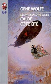 Le Livre du Long Soleil : Caldé, côté cité #3 [1996]