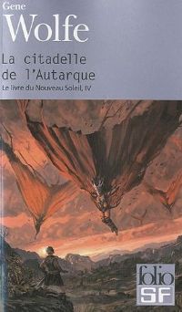 Le Soleil de Teur : La Citadelle de l'Autarque #4 [1987]