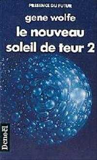 Le Soleil de Teur : Le Nouveau Soleil de Teur - 2 #6 [1989]