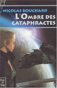 L'Ombres des Cataphractes