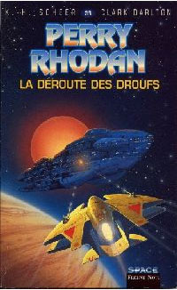 Perry Rhodan : Atlan et Arkonis : La déroute des Droufs #38