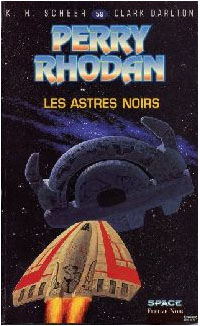 Perry Rhodan : Les Bioposis : Les astres noirs #59 [1982]