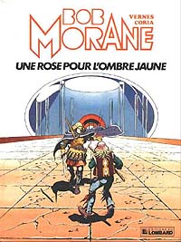 Bob Morane : Une rose pour l'Ombre Jaune [1984]