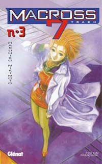 Macross 7 Trash, tome 3