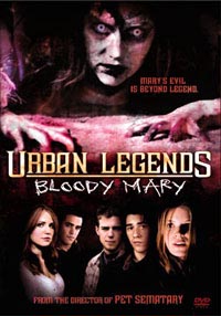 Urban legend 3: Bloody Mary #3 [2005]