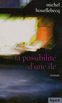 La Possibilité d'une île [2005]