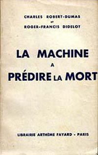 La machine à prédire la mort [1938]