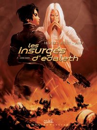 Les insurgés d'Edaleth : Croisade #2 [2005]