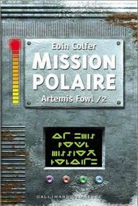 Artemis Fowl : Mission polaire #2 [2002]