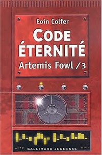 Artemis Fowl : Code Eternité #3 [2003]