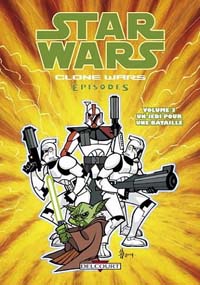 Star Wars : Clone Wars episodes : Un Jedi pour une bataille #3 [2005]