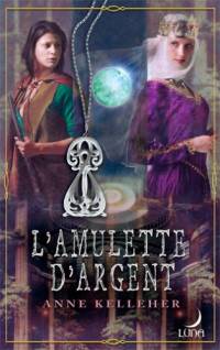 La Dague d'Argent : L'Amulette d'Argent #2 [2005]