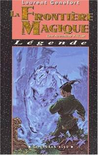 Les Aventures d'Alaet : La Frontière Magique #4 [2001]