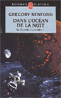 Le centre galactique : Dans l'océan de la nuit #1 [1985]