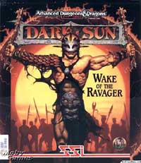 Dark Sun : Wake of the Ravager [1993]