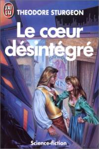 Le coeur désintégré [1977]