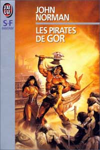 Le Cycle de Gor : Les Pirates de Gor #6 [1981]