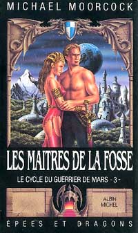 Cycle du guerrier de Mars : Les Maîtres de la fosse #3 [1987]