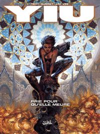 Yiu : Prie pour qu'elle meure #4 [2004]