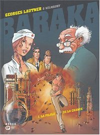 Baraka : La pilule de la chance #1 [2004]