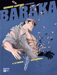 Baraka : La chance aux trousses #2 [2005]