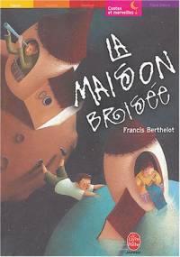 La Maison brisée [2004]