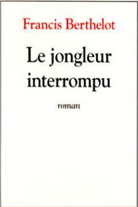 Le jongleur interrompu