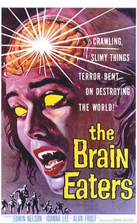 The Brain Eaters : Les mangeurs de cerveau [1958]