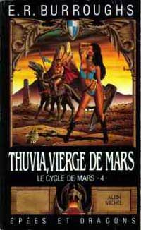 Thuvia, Reine de Mars : Thuvia, vierge de Mars