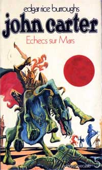 Le Cycle de Mars : Les Pions humains du jeu d'échec de Mars #5 [1971]