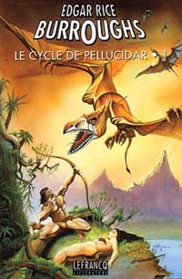 Le cycle de Pellucidar - 1