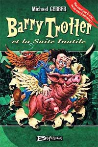 Barry Trotter et la suite inutile